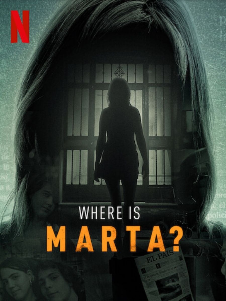 Documentarul Netflix despre dispariția adolescentei de 17 ani dezvăluie acum detalii șocante ale unui caz real rămas deschis. 1 Unde este Marta