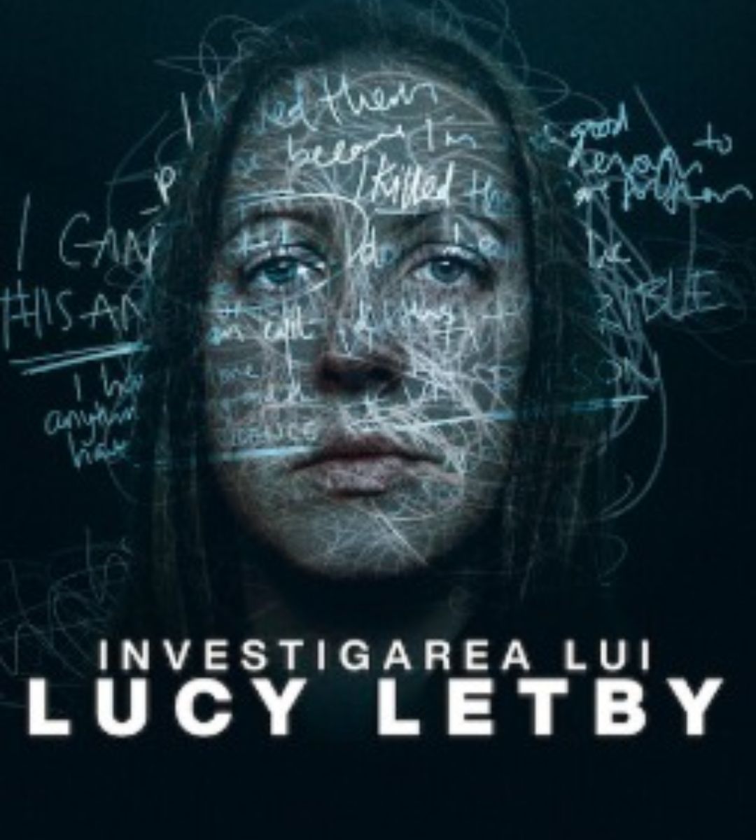 Din februarie pe Netflix documentarul tulburător despre asistenta medicală care ucidea nou- născuți Investigarea lui Lucy Letby / afiș prezentare netflix